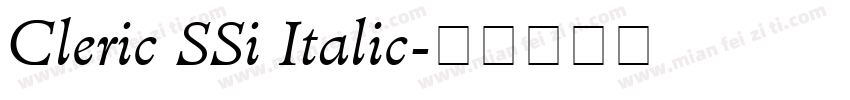 Cleric SSi Italic字体转换